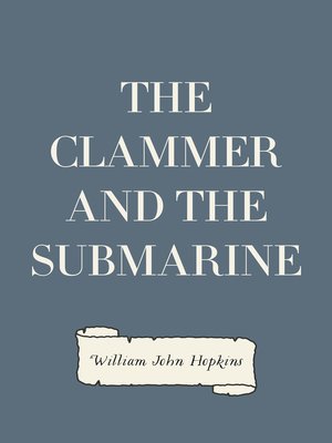 cover image of The Clammer and the Submarine